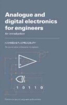 Analogue and Digital Electronics for Engineers(English, Hardcover, Ahmed H.)