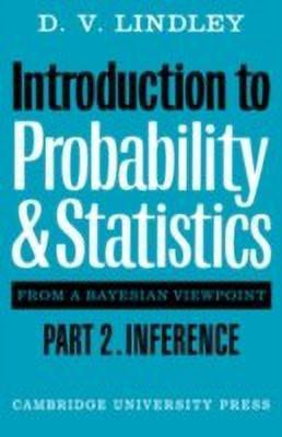 Introduction to Probability and Statistics from a Bayesian Viewpoint, Part 2, Inference(English, Hardcover, Lindley D. V.)