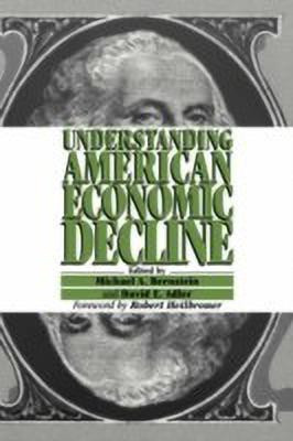 Understanding American Economic Decline(English, Hardcover, unknown)
