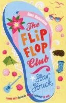 The Flip-Flop Club Star Struck(English, Paperback, Richardson Ellen)