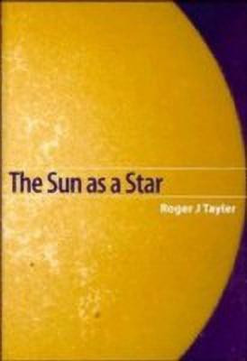 The Sun as a Star(English, Hardcover, Tayler Roger John)