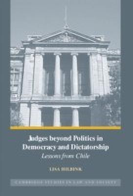 Judges beyond Politics in Democracy and Dictatorship(English, Hardcover, Hilbink Lisa)