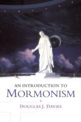 An Introduction to Mormonism(English, Paperback, Davies Douglas J.)
