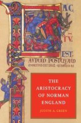 The Aristocracy of Norman England(English, Paperback, Green Judith A.)