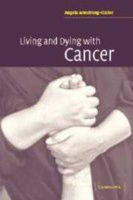 Living and Dying with Cancer(English, Hardcover, Armstrong-Coster Angela)