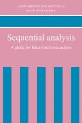 Sequential Analysis(English, Hardcover, Gottman John Mordechai)