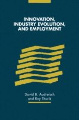 Innovation, Industry Evolution and Employment(English, Hardcover, unknown)