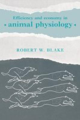 Efficiency and Economy in Animal Physiology(English, Hardcover, unknown)