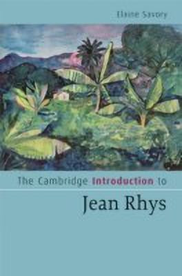 The Cambridge Introduction to Jean Rhys(English, Hardcover, Savory Elaine)