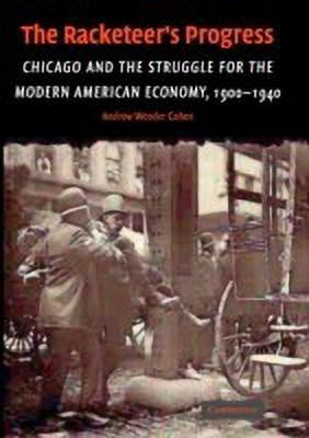 The Racketeer's Progress(English, Hardcover, Cohen Andrew Wender)