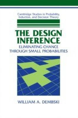 The Design Inference(English, Paperback, Dembski William A.)