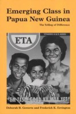 Emerging Class in Papua New Guinea(English, Paperback, Gewertz Deborah B.)