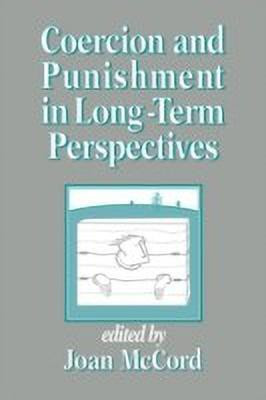 Coercion and Punishment in Long-Term Perspectives(English, Paperback, unknown)