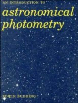 Introduction to Astronomical Photometry(English, Hardcover, Budding Edwin)