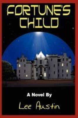 Fortune's Child(English, Paperback, Austin Lee)