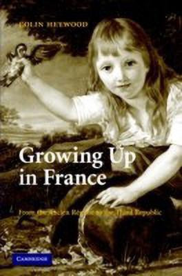Growing Up in France(English, Hardcover, Heywood Colin)