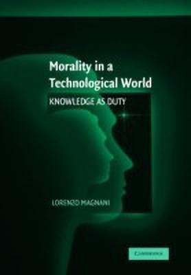 Morality in a Technological World(English, Hardcover, Magnani Lorenzo)