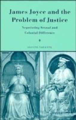 James Joyce and the Problem of Justice(English, Hardcover, Valente Joseph)