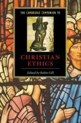 The Cambridge Companion to Christian Ethics(English, Hardcover, unknown)