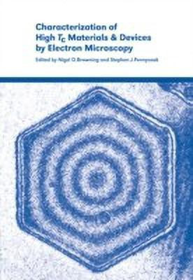 Characterization of High Tc Materials and Devices by Electron Microscopy(English, Paperback, unknown)