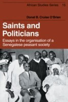 Saints and Politicians(English, Hardcover, O'Brien Donal B. Cruise)
