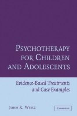 Psychotherapy for Children and Adolescents(English, Paperback, Weisz John R.)
