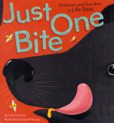 Just One Bite(English, Hardcover, Schaefer Lola M.)