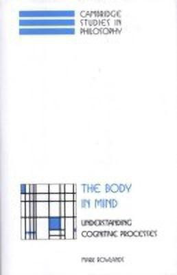 The Body in Mind(English, Hardcover, Rowlands Mark)
