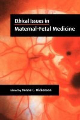 Ethical Issues in Maternal-Fetal Medicine(English, Paperback, unknown)