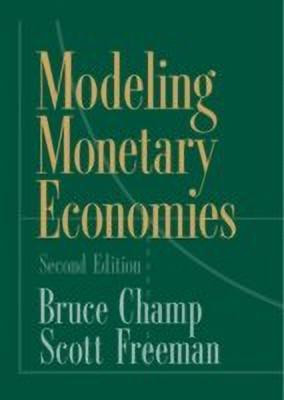 Modeling Monetary Economies(English, Paperback, Champ Bruce)