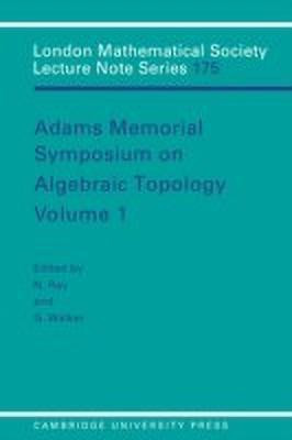 Adams Memorial Symposium on Algebraic Topology: Volume 1(English, Paperback, unknown)