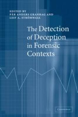 The Detection of Deception in Forensic Contexts(English, Hardcover, unknown)