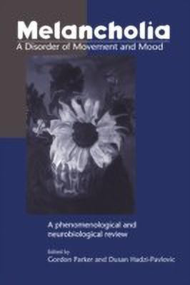 Melancholia: A Disorder of Movement and Mood(English, Hardcover, unknown)