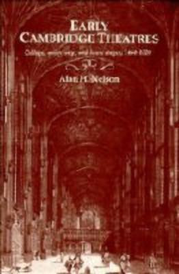 Early Cambridge Theatres(English, Hardcover, Nelson Alan H.)