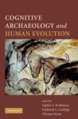 Cognitive Archaeology and Human Evolution(English, Hardcover, unknown)
