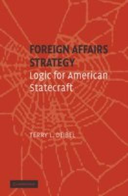 Foreign Affairs Strategy(English, Paperback, Deibel Terry L.)