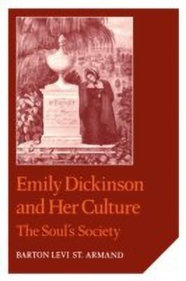 Emily Dickinson and Her Culture(English, Paperback, Armand Barton Levi St)