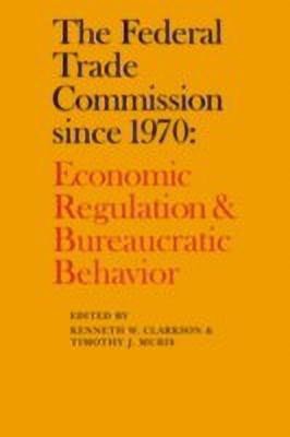 The Federal Trade Commission since 1970(English, Hardcover, unknown)