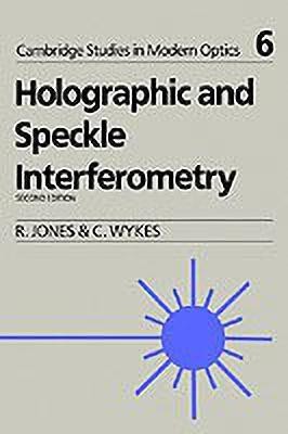 Holographic and Speckle Interferometry(English, Paperback, Jones Robert)