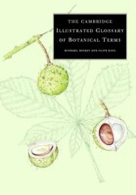 The Cambridge Illustrated Glossary of Botanical Terms(English, Hardcover, Hickey Michael)