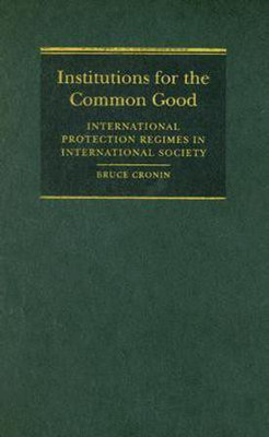 Institutions for the Common Good(English, Hardcover, Cronin Bruce)