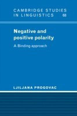 Negative and Positive Polarity(English, Hardcover, Progovac Ljiliana)