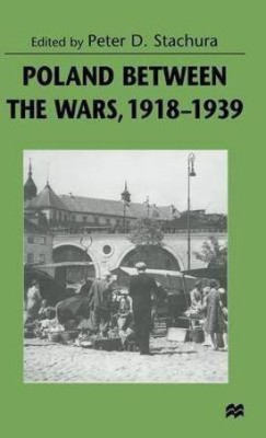 Poland between the Wars, 1918-1939(English, Hardcover, unknown)