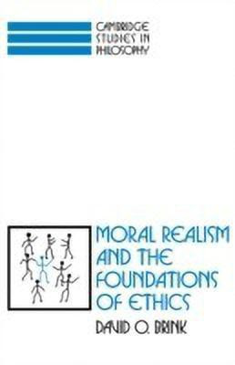 Moral Realism and the Foundations of Ethics(English, Hardcover, Brink David Owen)