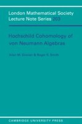 Hochschild Cohomology of Von Neumann Algebras(English, Paperback, Sinclair Allan M.)