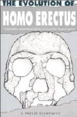 The Evolution of Homo Erectus(English, Hardcover, Rightmire G. Philip)