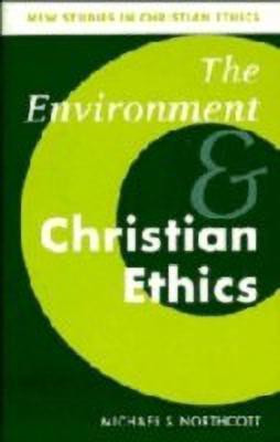 The Environment and Christian Ethics(English, Hardcover, Northcott Michael S.)