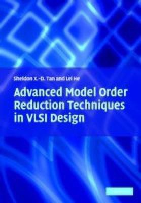 Advanced Model Order Reduction Techniques in VLSI Design(English, Hardcover, Tan Sheldon)