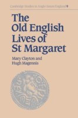 The Old English Lives of St. Margaret(English, Hardcover, Clayton Mary)