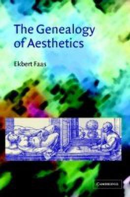 The Genealogy of Aesthetics(English, Hardcover, Faas Ekbert)